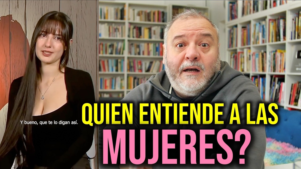 Quien entiende a las mujeres?