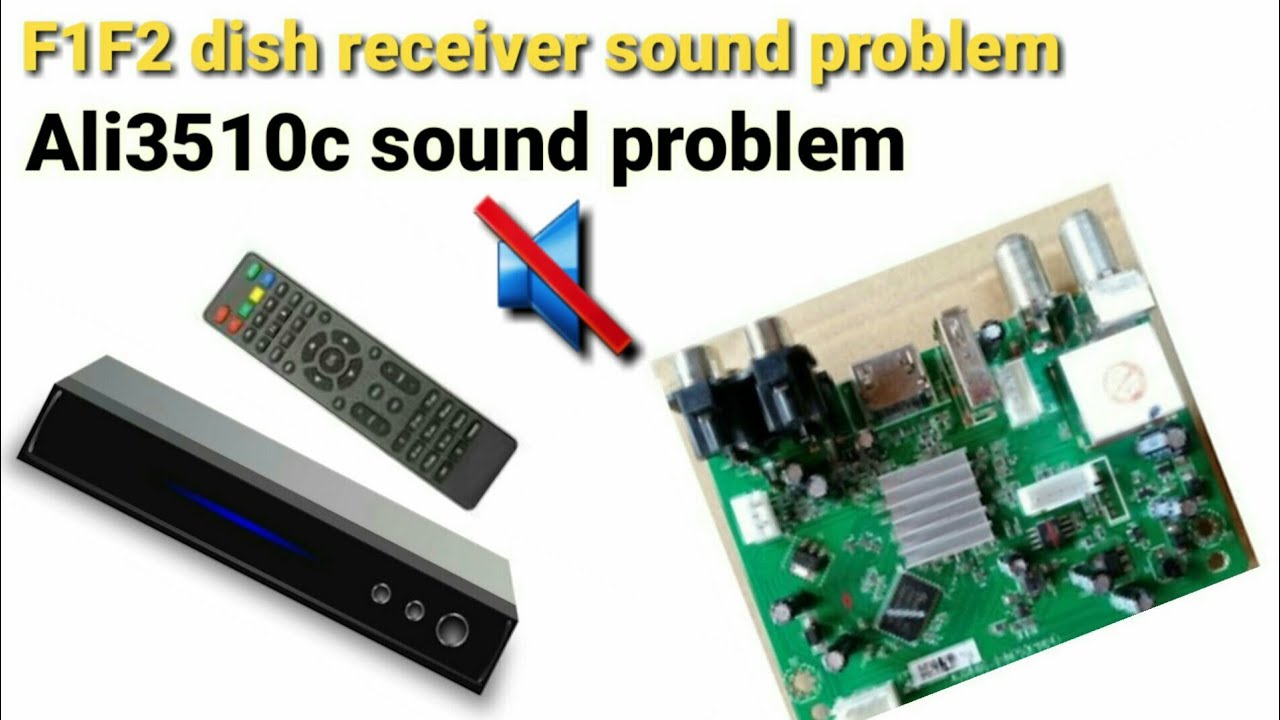 dish receiver sound problem repair|ali3510c card sound problem|f1f2goto receiver sound problem👍❤❤