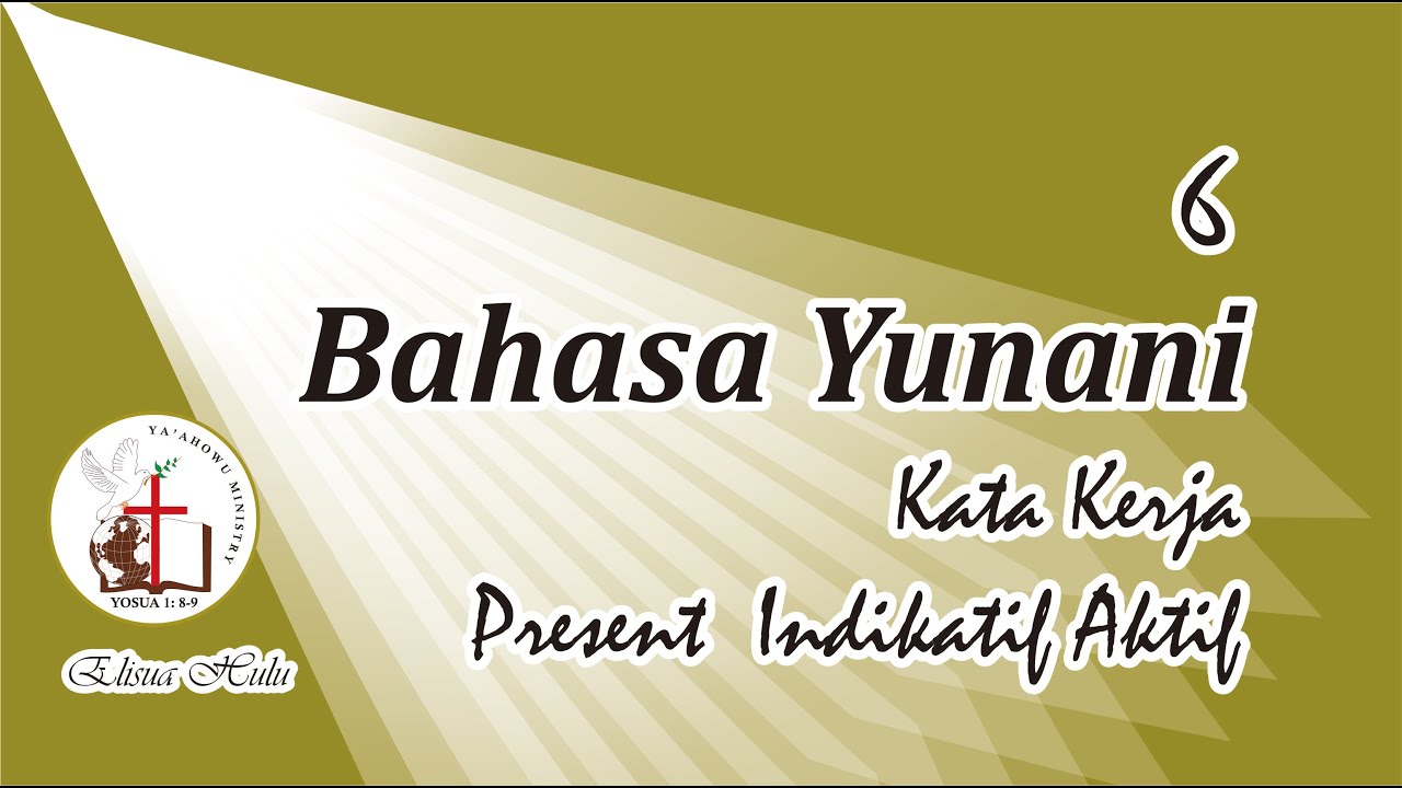 Kata Kerja Present Indikatif Aktif Bahasa Yunani