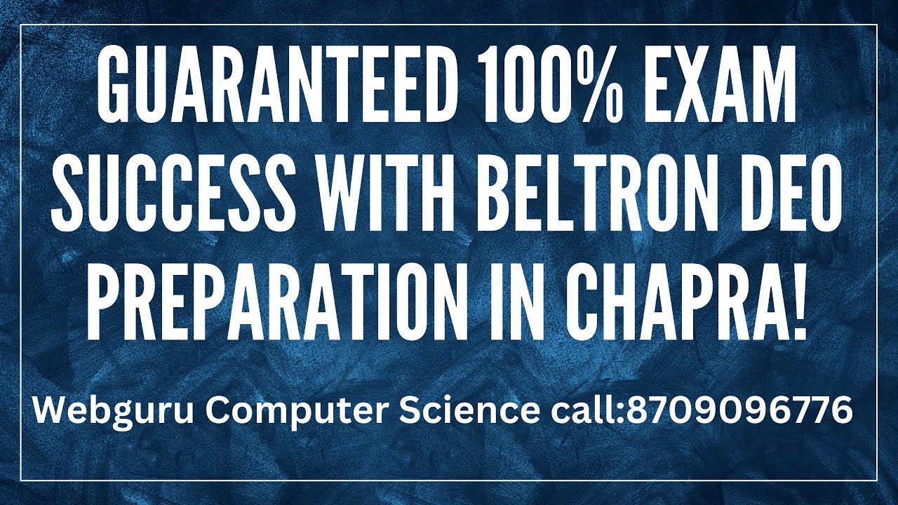 Guaranteed 100% Exam Success With Beltro Deo Preparation In Chapra!