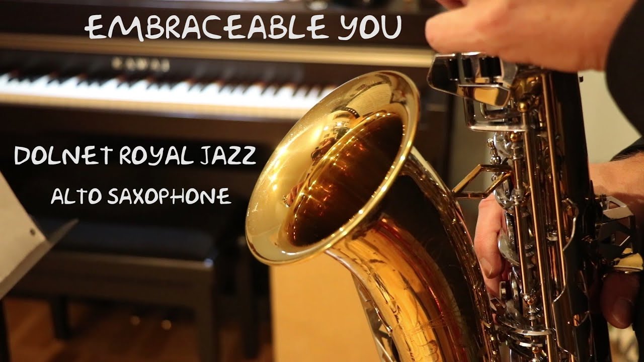 Embraceable You - George Gershwin  - Dolnet Royal Jazz alto saxophone