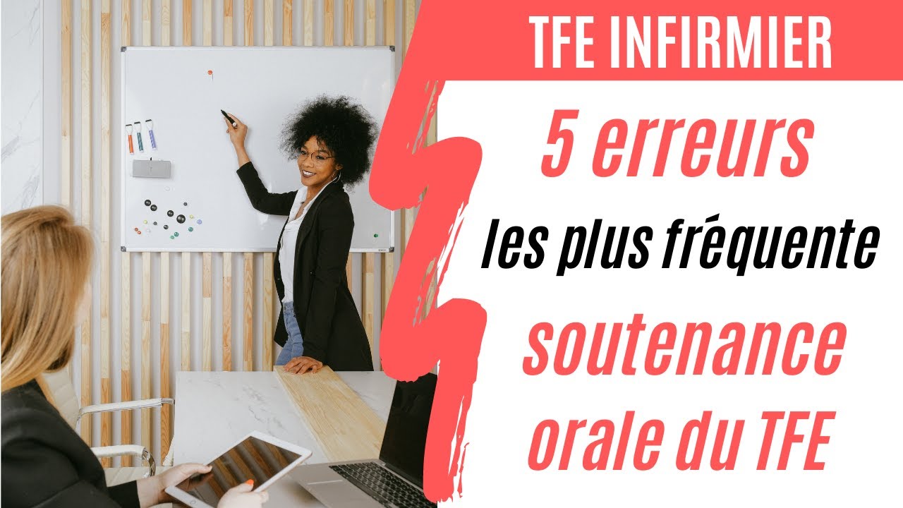 Oral TFE - Les 5 erreurs les plus fréquentes