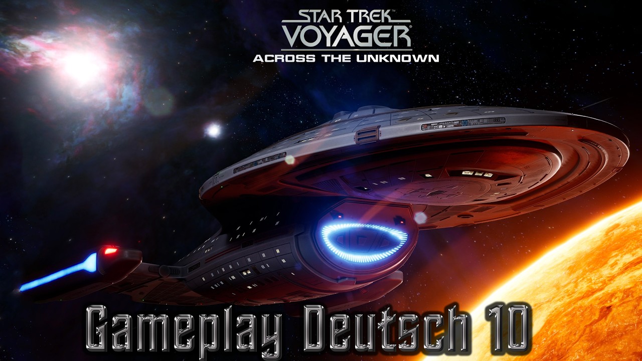 Star Trek Voyager - Across the Unknown (10) - Alte Freunde, neue Feinde (2)