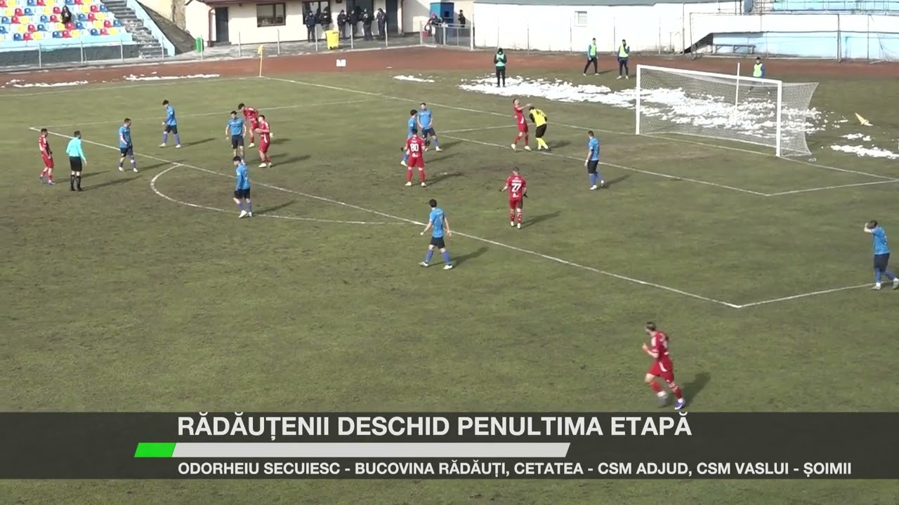 Rădăuțenii deschid penultima etapă