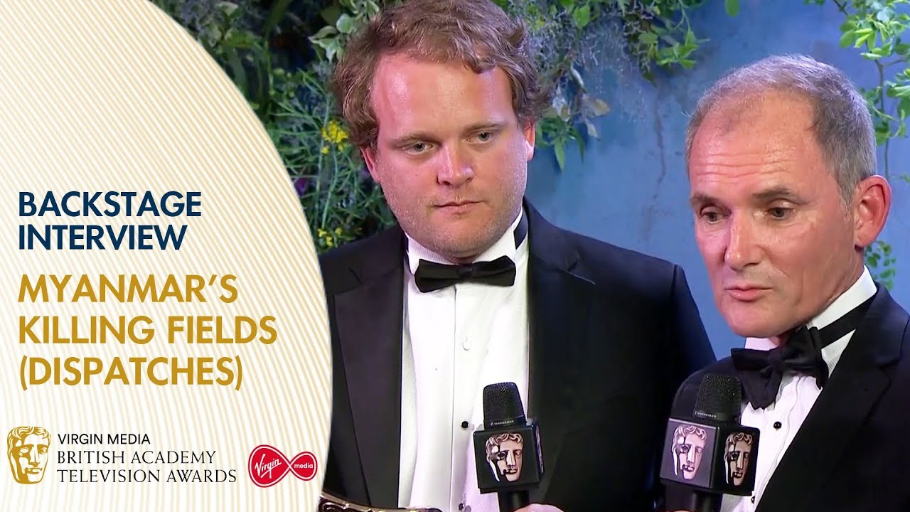Myanmar's Killing Fields (Dispatches) Crew Speak Backstage | BAFTA TV Awards 2019