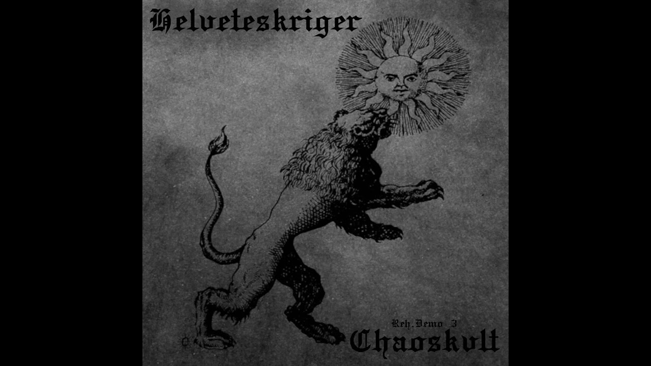 Helveteskriger — Chaoskvlt (Rehearsal Demo III)