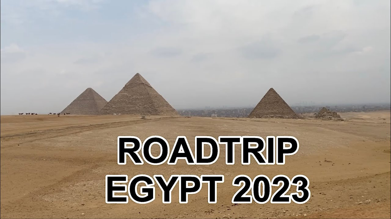 ROADTRIP EGYPT 2023
