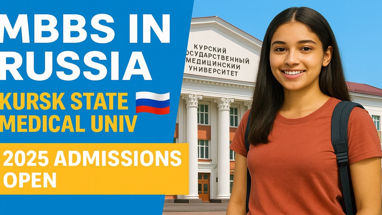 MBBS in Russia 2026: Kursk State Medical University Admission Open Top university | campus video