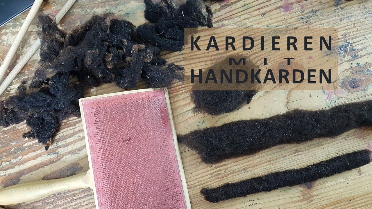 Kardieren mit Handkarden (Update)
