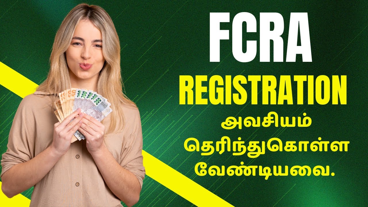 FCRA REGISTRATION Explained in Tamil | FCRA அவசியம் தெரிந்துகொள்ளவேண்டியவை.