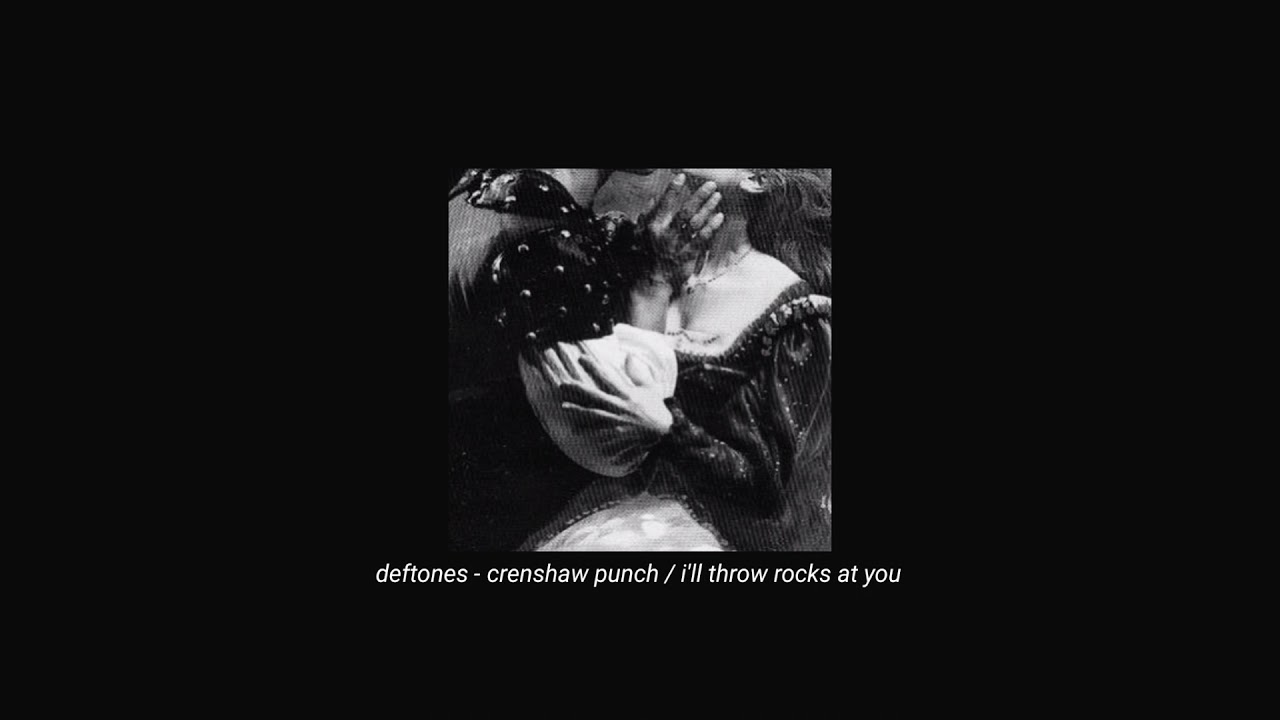 deftones - crenshaw punch / i'll throw rocks at you (slowed + reverb)