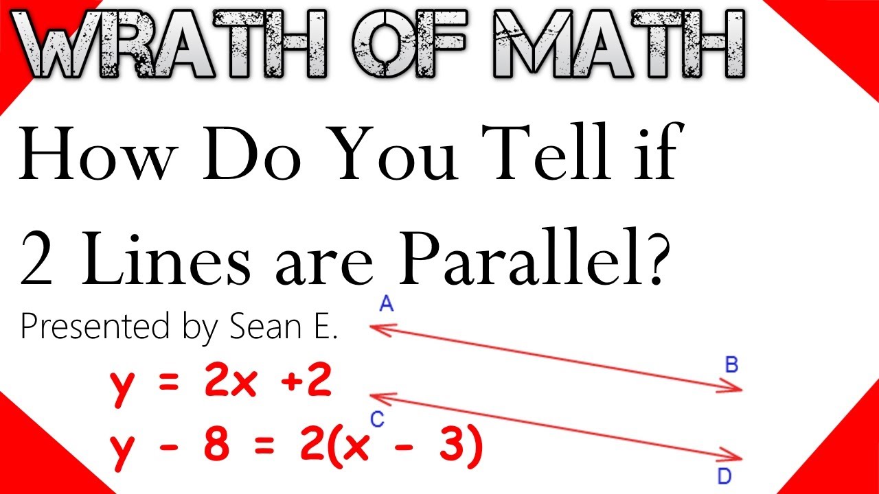 How to Determine if Lines are Parallel (Using Slope)
