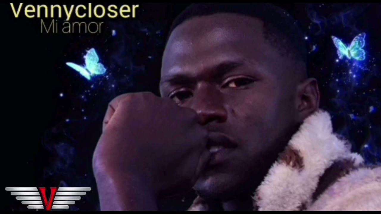 Vennycloser  mi amor (official)video mp4