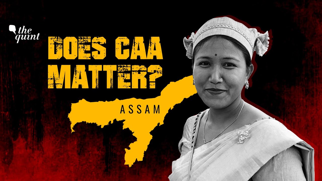 Assam Elections 2021 | Will CAA Decide How the Voters Vote?  | The Quint