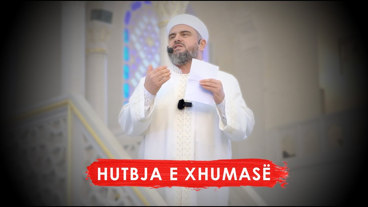 HUTBJA 9| Namazi ka pozitë të veçante te Zoti, rënia e diktaturës në Siri - Xhamia e Namazgjasë