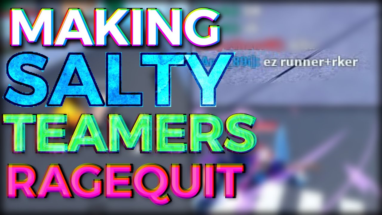 [AUT] Making SALTY Teamers RAGEQUIT