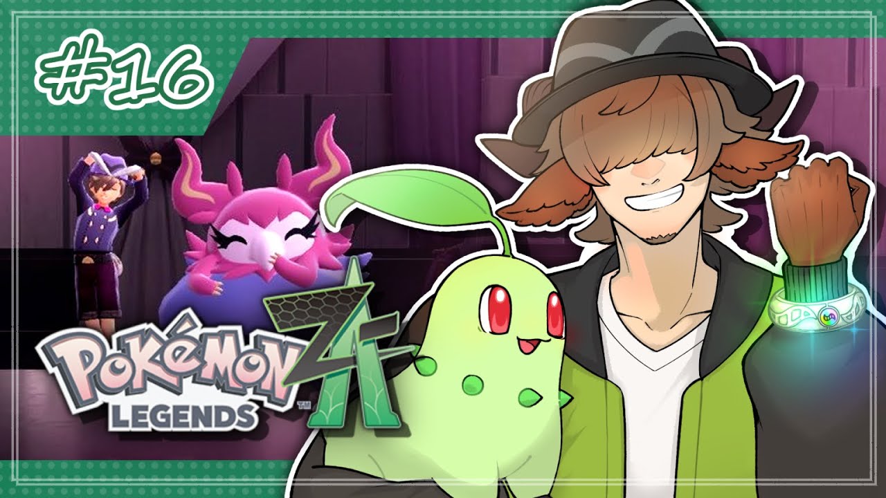 【 Pokémon LEGENDS Z-A 】#16 / 夜のミアレでブイブイいわせるん【 #丑炉ノテオドア  】