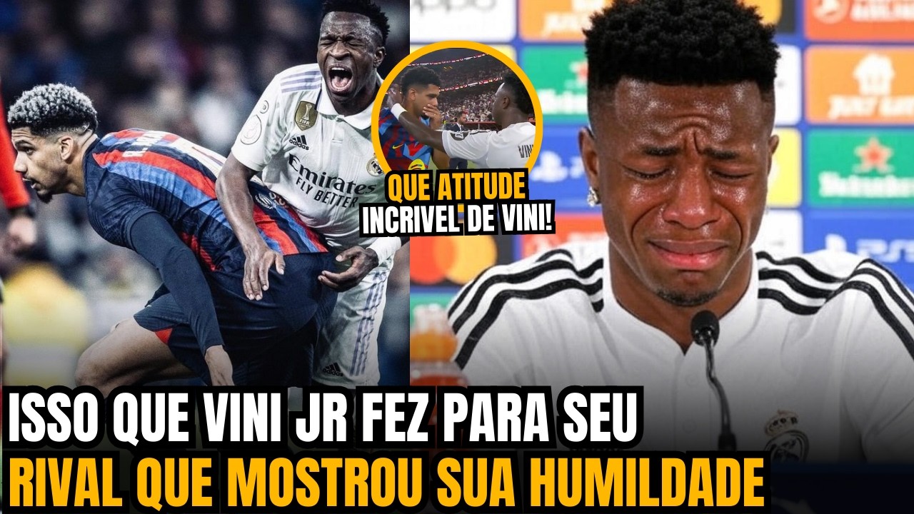 🚨OLHA ATITUDE DE VINICIUS JR COM SEU RIVAL QUE CHAMOU ATENÇÃO DE TODA TORCIDA!!