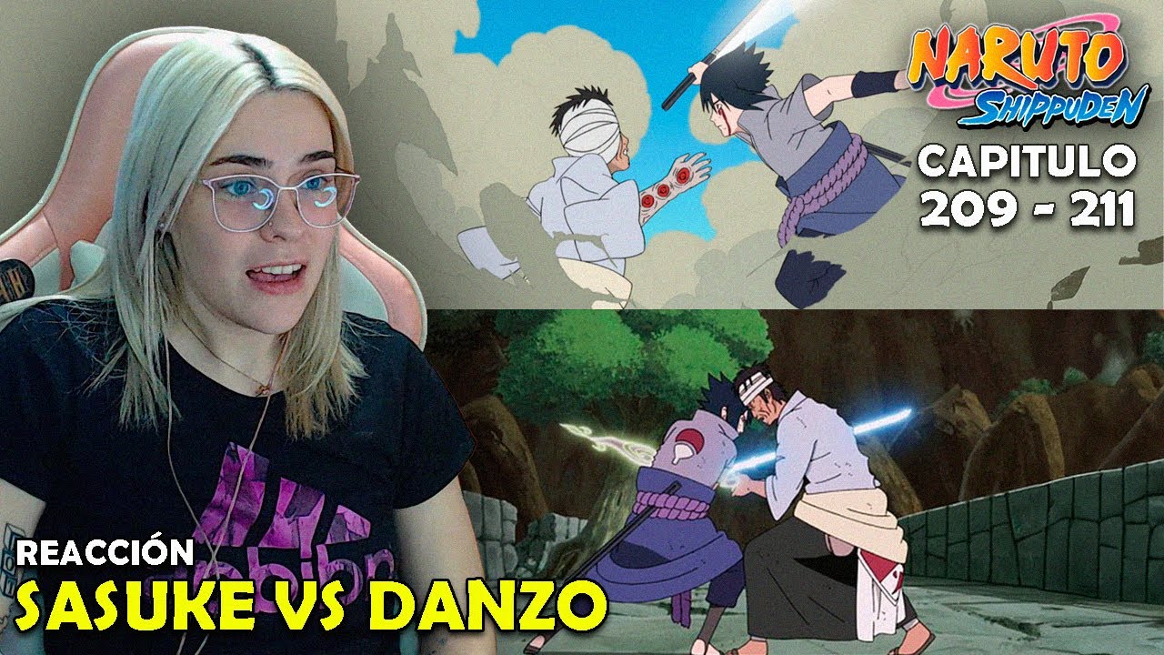 SASUKE VS DANZO | REACCIÓN A NARUTO SHIPPUDEN POR PRIMERA VEZ ( 209 - 211 )
