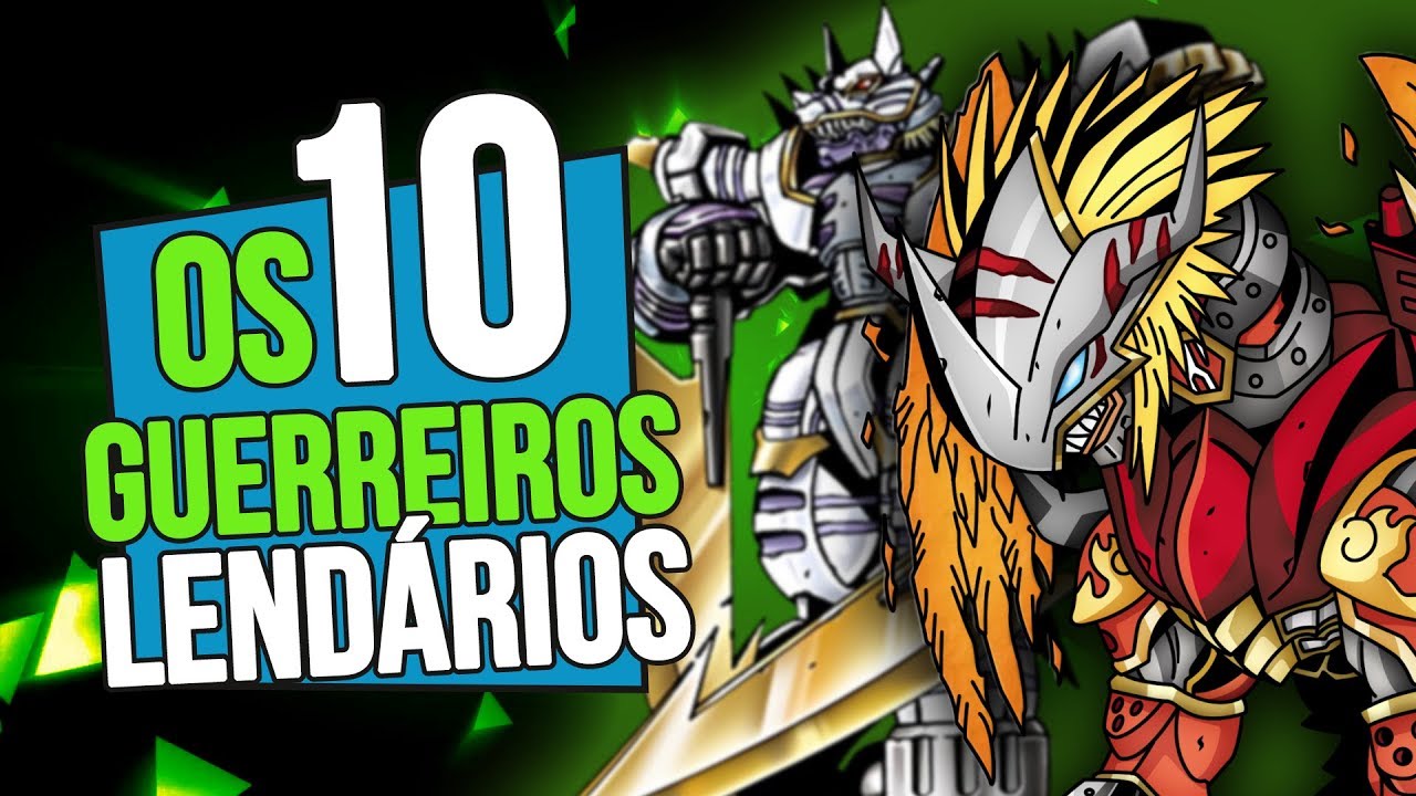 OS 10 GUERREIROS LENDÁRIOS DE DIGIMON