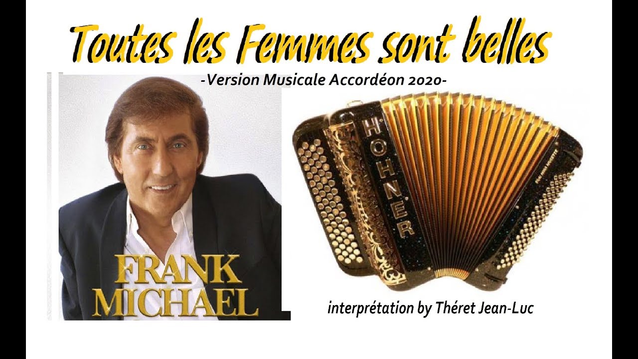 Toutes les Femmes sont belles Version Accordéon 2020 -Cover by Théret  Jean-Luc -