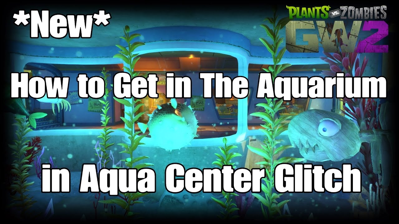 Plants vs Zombies GW2 *New* How to Get in The Aquarium in Aqua Center Glitch