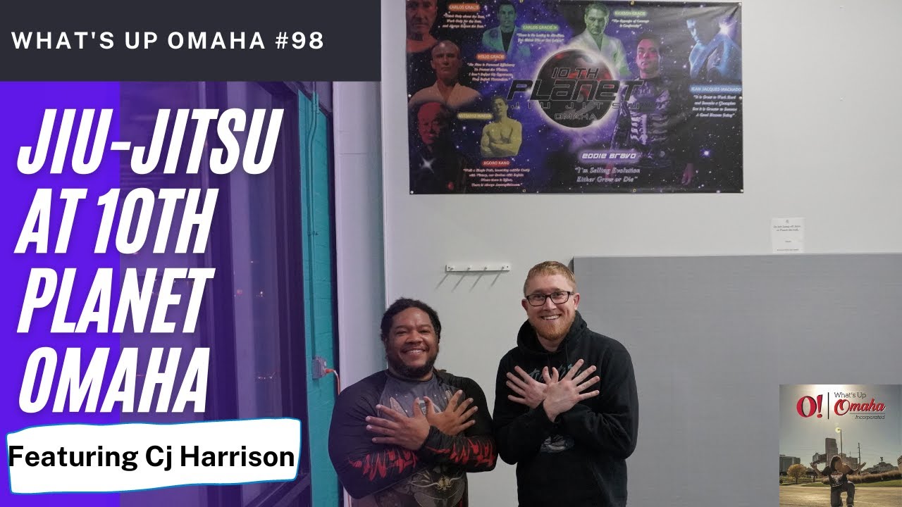 What's Up Omaha #98 - Jiu-Jitsu At 10th Planet Omaha (CJ Harrison)