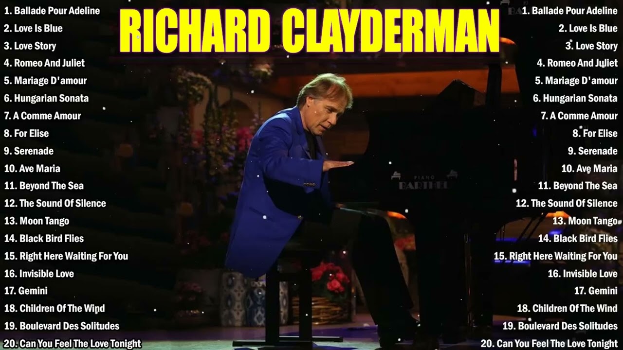 [2 HOURS] RICHARD CLAYDERMAN ROMANTIC PIANO MEDLEY 2023 - The Best Of Richard Clayderman