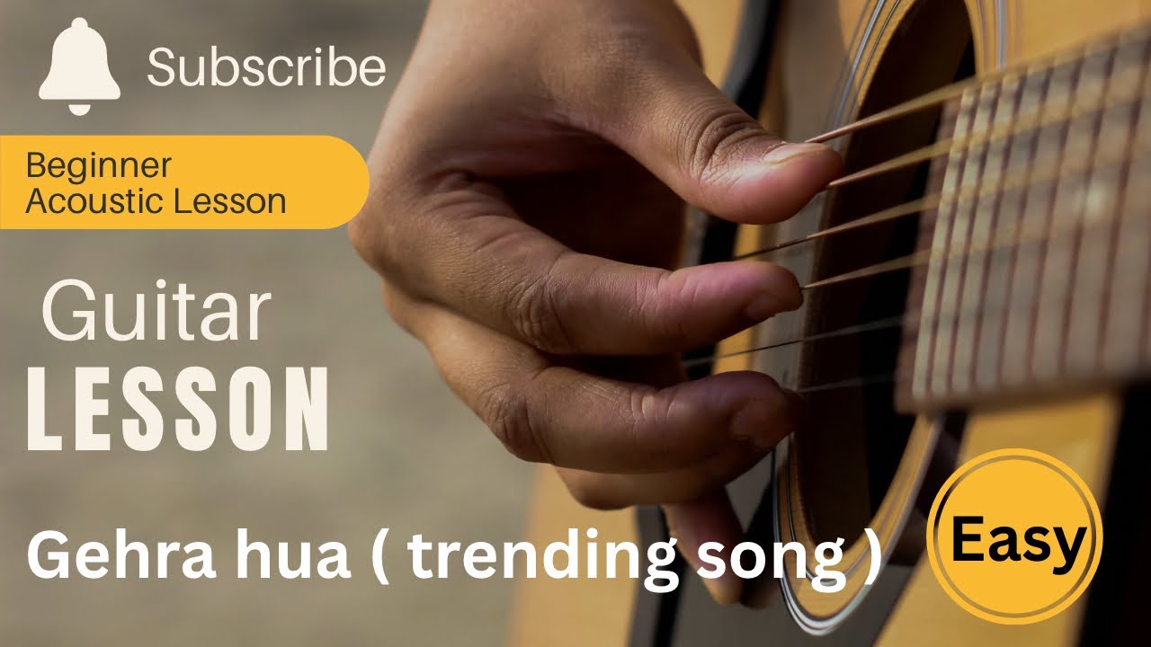 Gehra hua | easy guitar lesson | trending song | by ujjwal | full tutorial