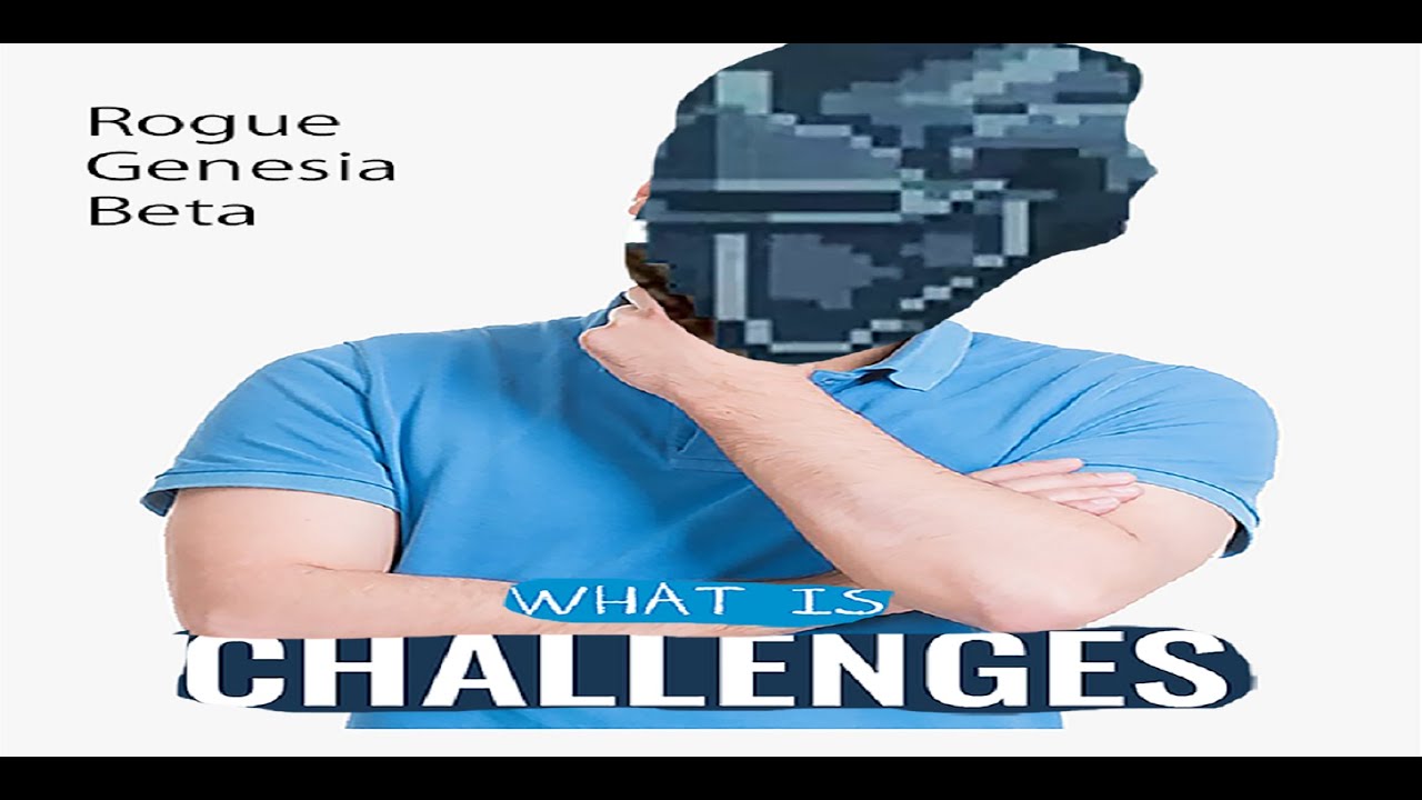 Rogue Genesia Beta/New content in the game Challenges.How they work ?