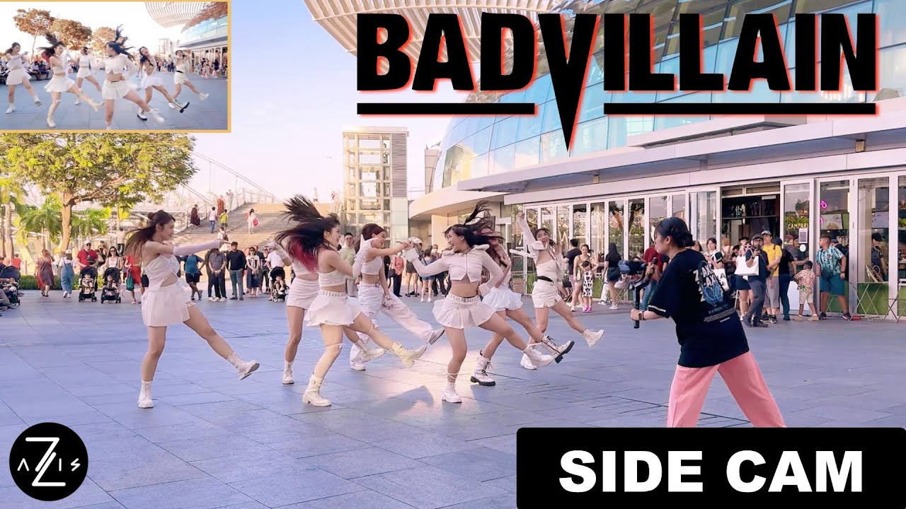 [KPOP IN PUBLIC / SIDE CAM] BADVILLAIN - 'BADVILLAIN' | DANCE COVER | Z-AXIS FROM SINGAPORE