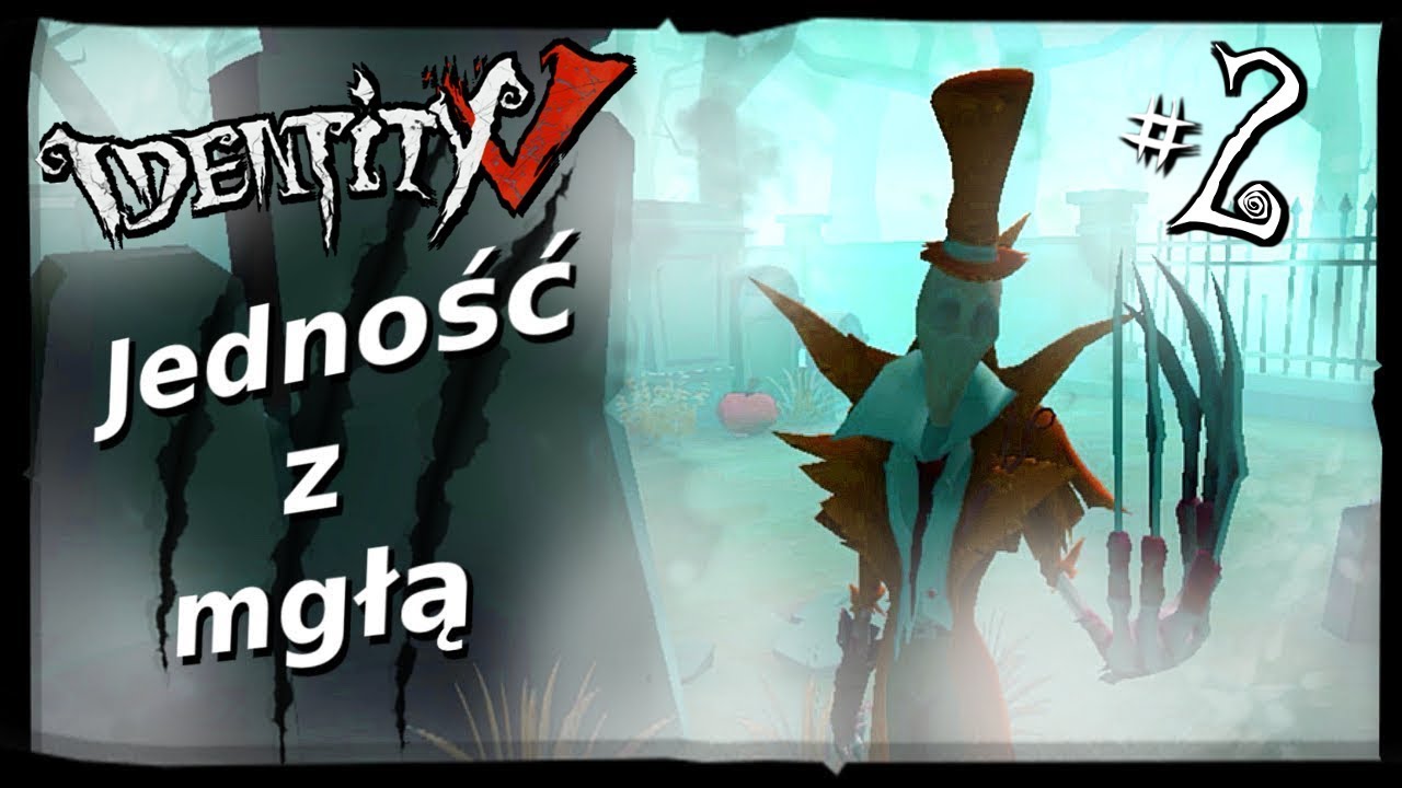 Przez Mgłę Do Serca 💖 Identity V