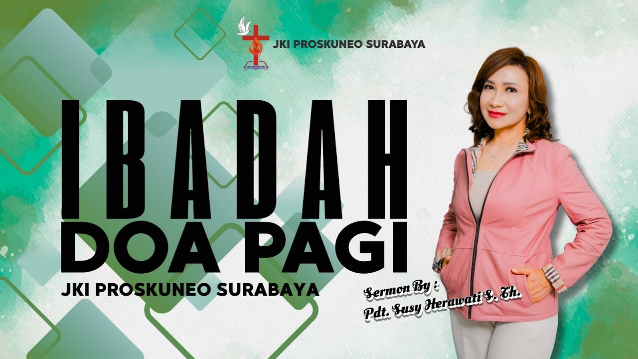 Pdt. Susy Herawati - MERASA SELALU BENAR SENDIRI - Ibadah Doa Pagi - 11 Maret 2026