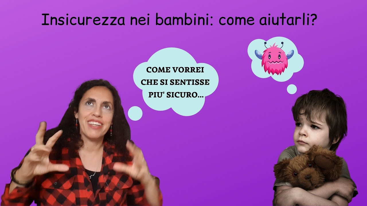 Insicurezza nei bambini: come aiutarli?