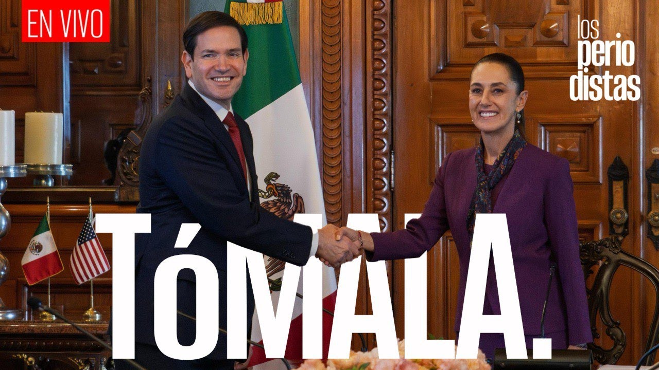 #EnVivo ¬ #LosPeriodistas ¬ Rubio elogia la cooperación de México y deja en mal a la oposición