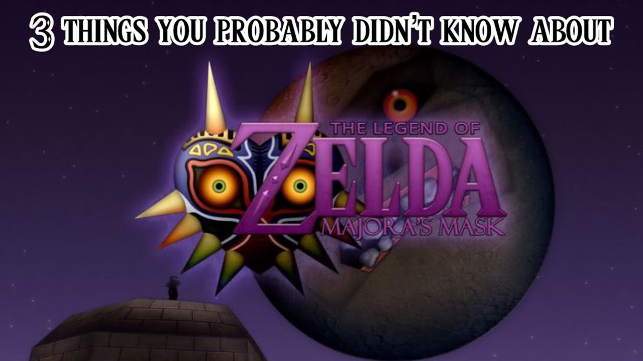 3 Things You Probably Didn’t Know About Majora’s Mask