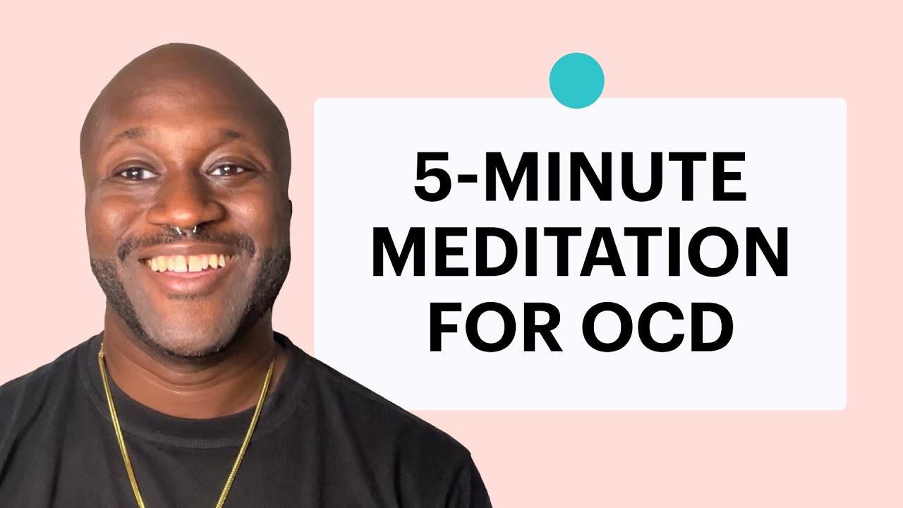 5-minute meditation for OCD