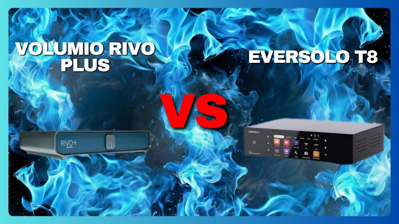 Volumio Rivo Plus vs Eversolo T8 &mdash; Which Music Streamer Is Best for You In 2026!