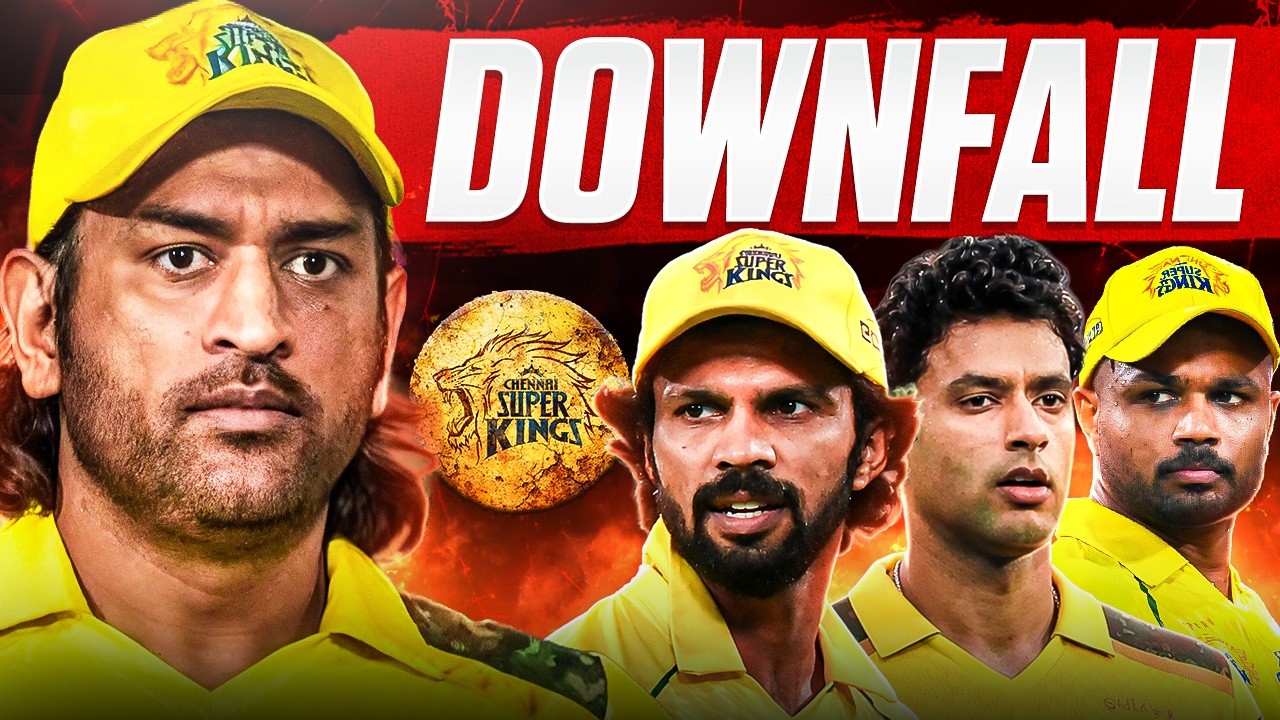 The DOWNFALL of CSK