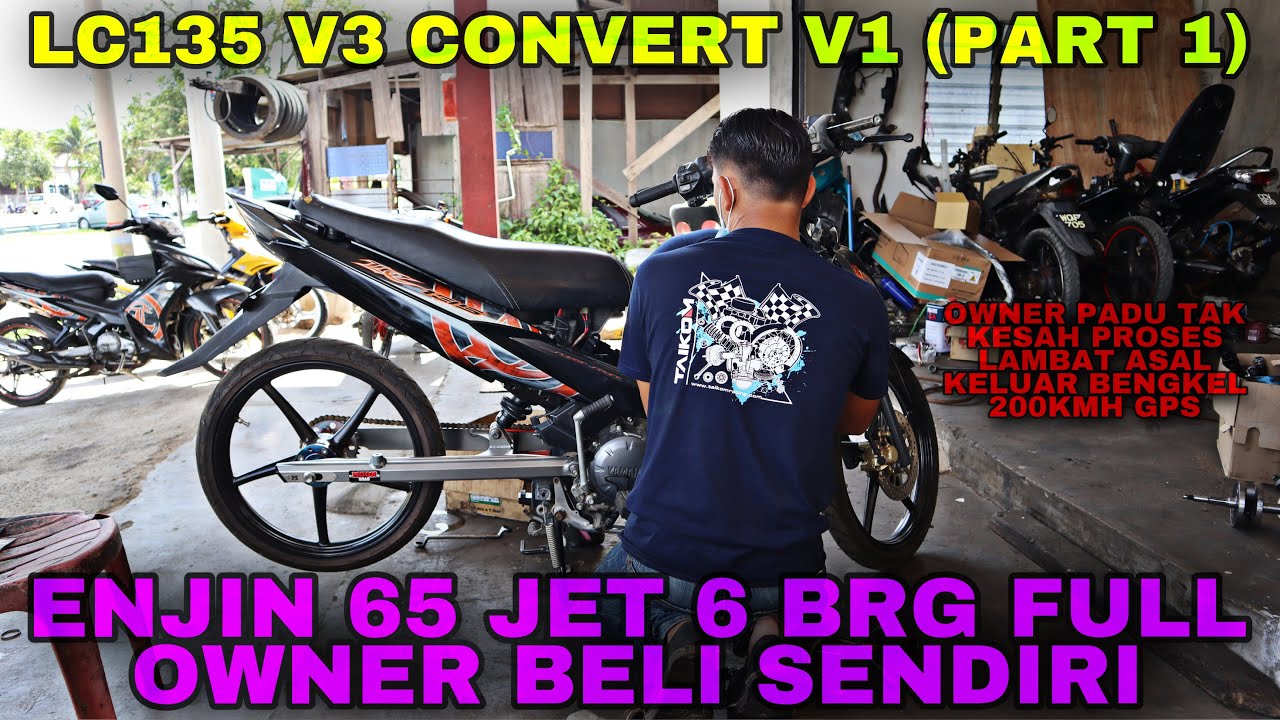 LC135 V3 CONVERT V1 + FULLSPEC 65 JET 6 | PART 1