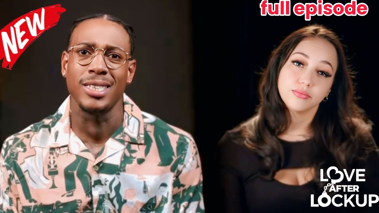 Love After Lockup Season 07 Episode 12 June 2026 Big Throuple Energy 720p FULL HD