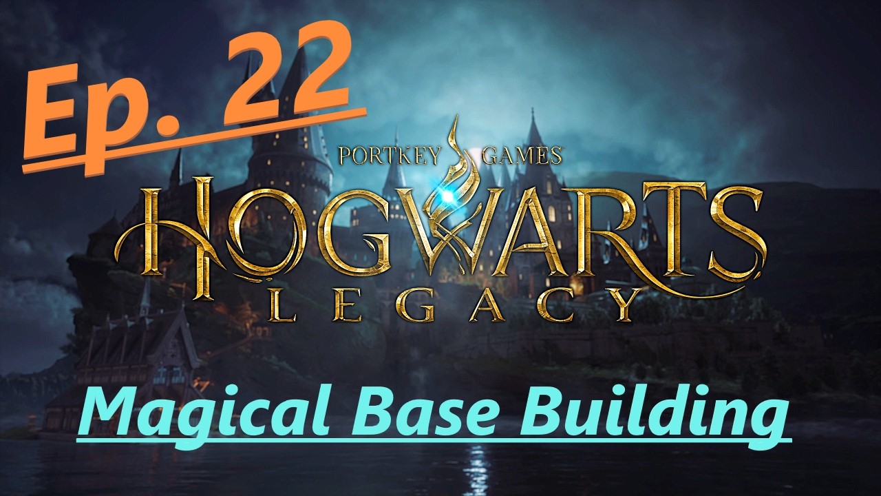 Let's Play Hogwarts Legacy Ep.22 