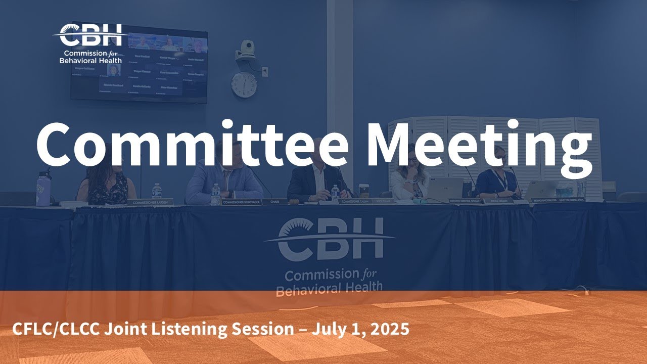 CLCC/CFLC Joint Listening Session - July 1, 2025