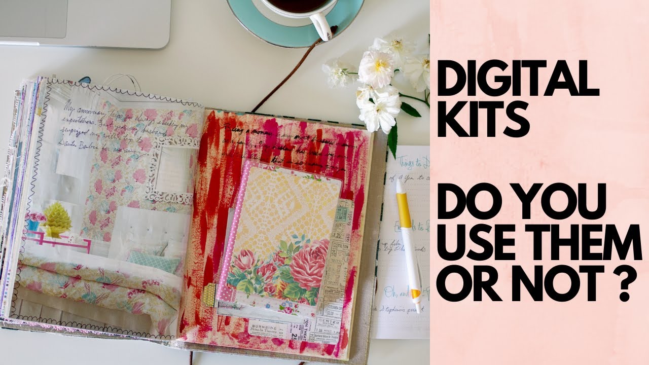 DIGITAL KITS: DO YOU USE THEM OR NOT