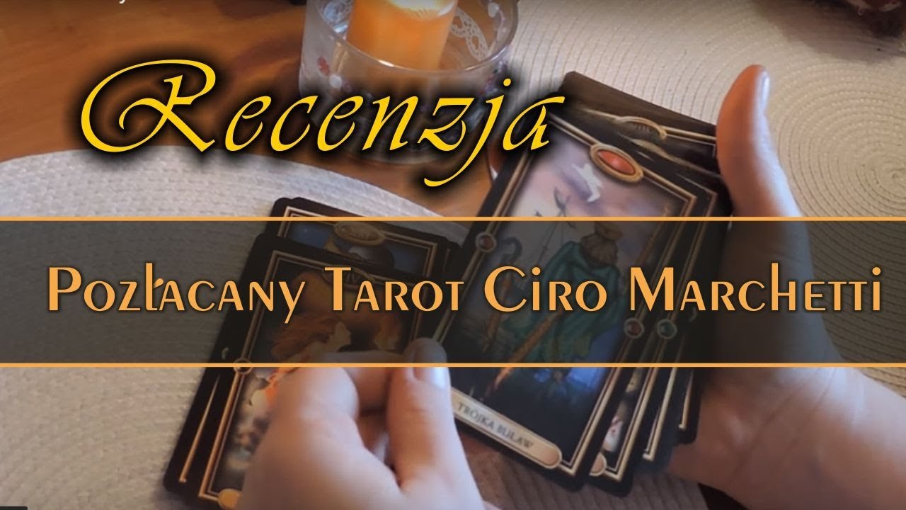 Recenzja - Pozłacany Tarot Ciro Marchetti