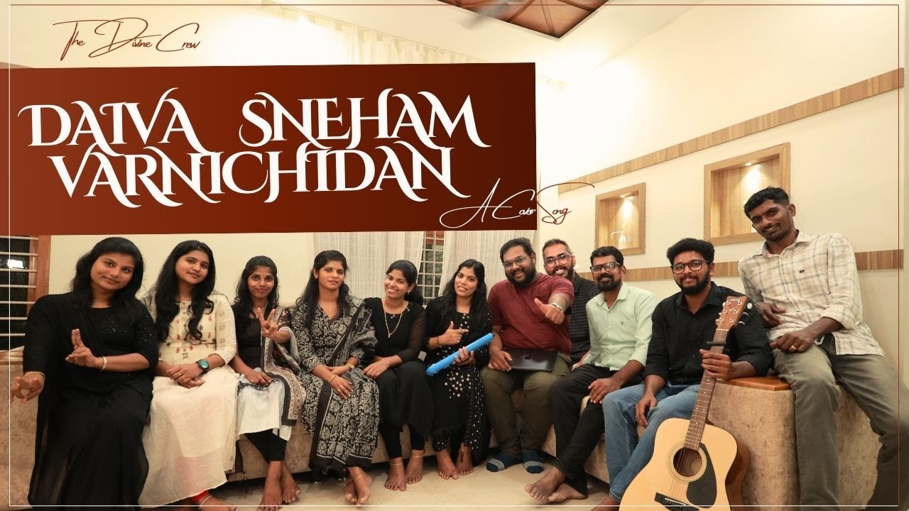 Daiva Sneham Varnichidan -The Divine Crew | Christian cover song