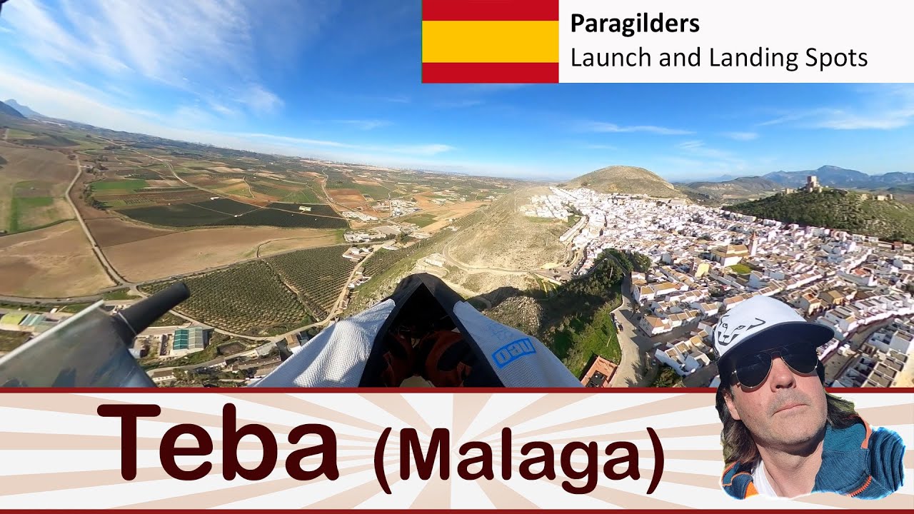 LL31 Paragliding Area of Teba (Malaga) in Andalucia (Report & Test)