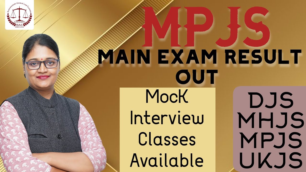 MPJS main exam result out Mock interview classes available DJS, MHJS, MPJS and UKJS