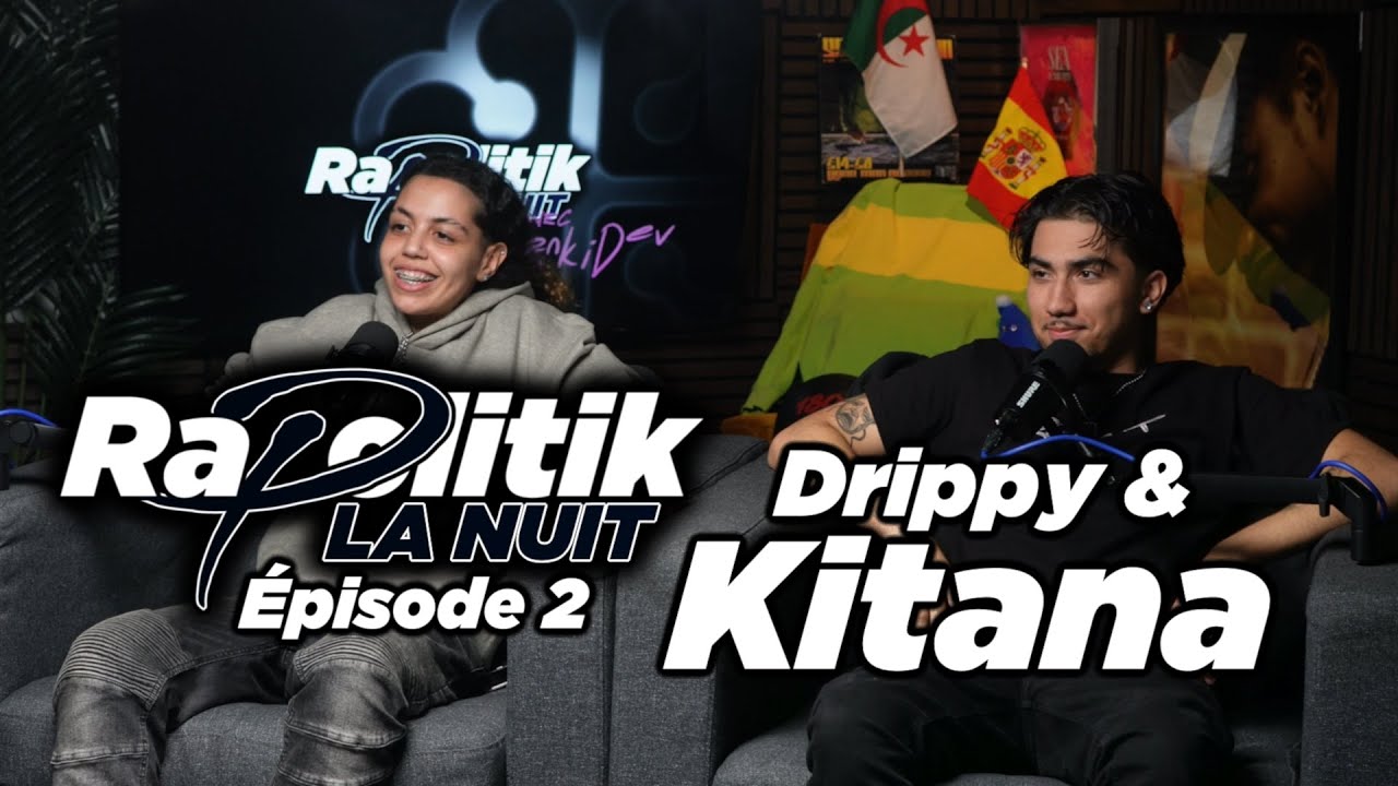 Drippy et Kitana / 2 \ Rapolitik la nuit