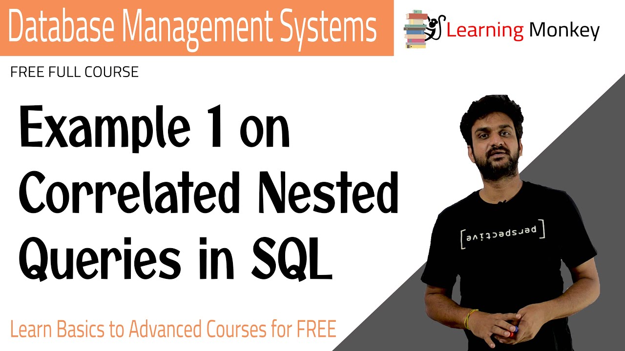 Example 1 on Correlated Nested Queries in SQL || Lesson 90 || DBMS || Learning Monkey ||